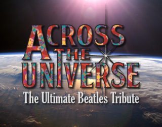 Beatles Musical Tribute Show Across the Universe