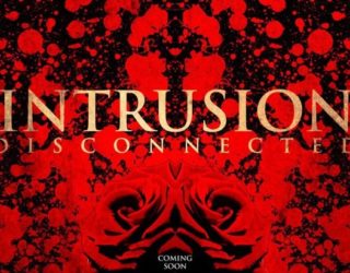 "Intrusion: Disconnected" Seeking Actors - Movie