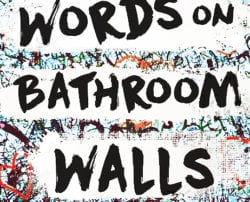 Words on Bathroom Walls – Movie Extras